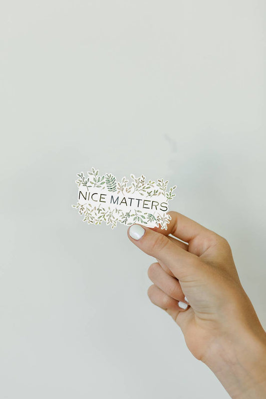 Nice Matters Sticker