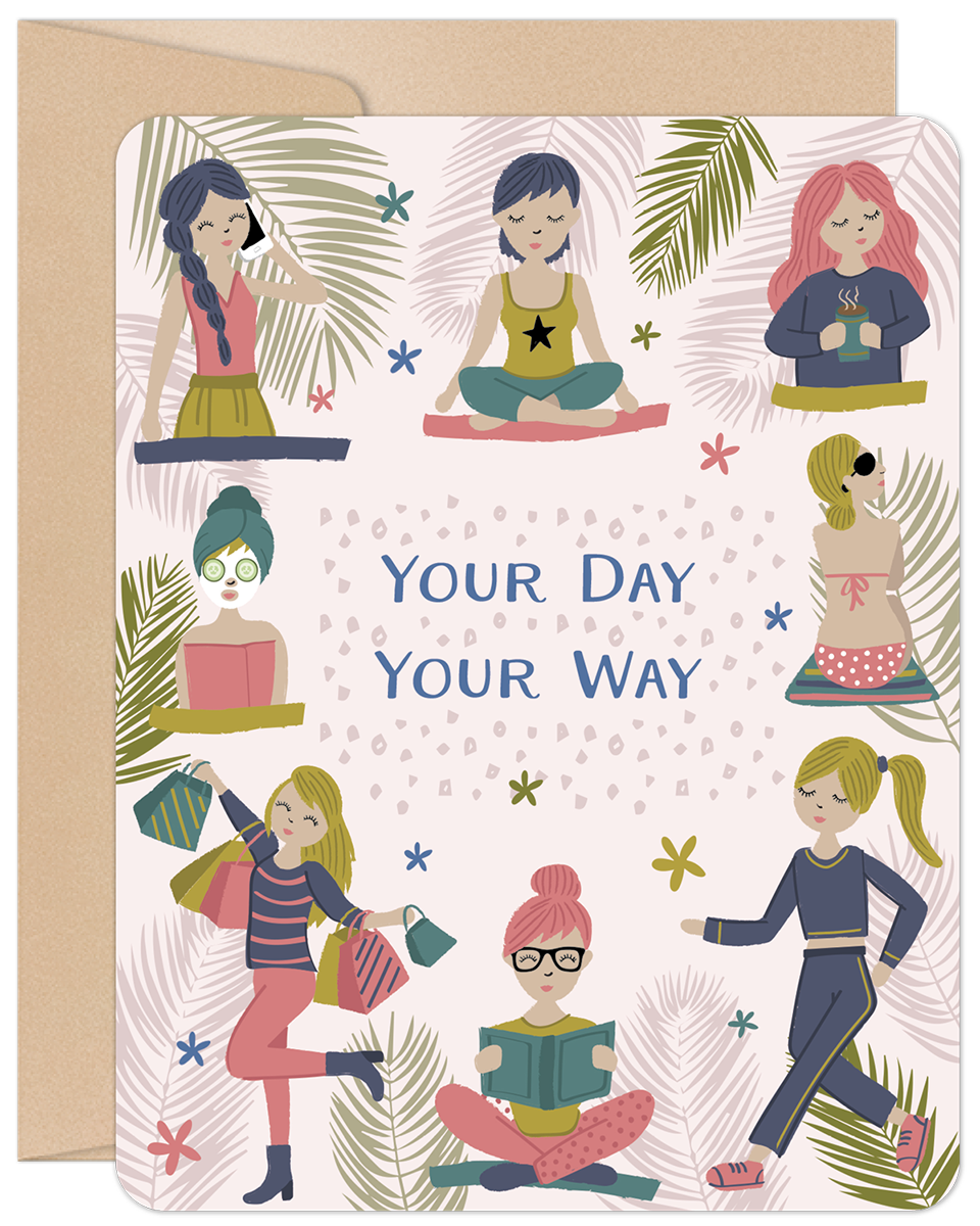 Your Day Your Way Women Doing Activities Birthday Card